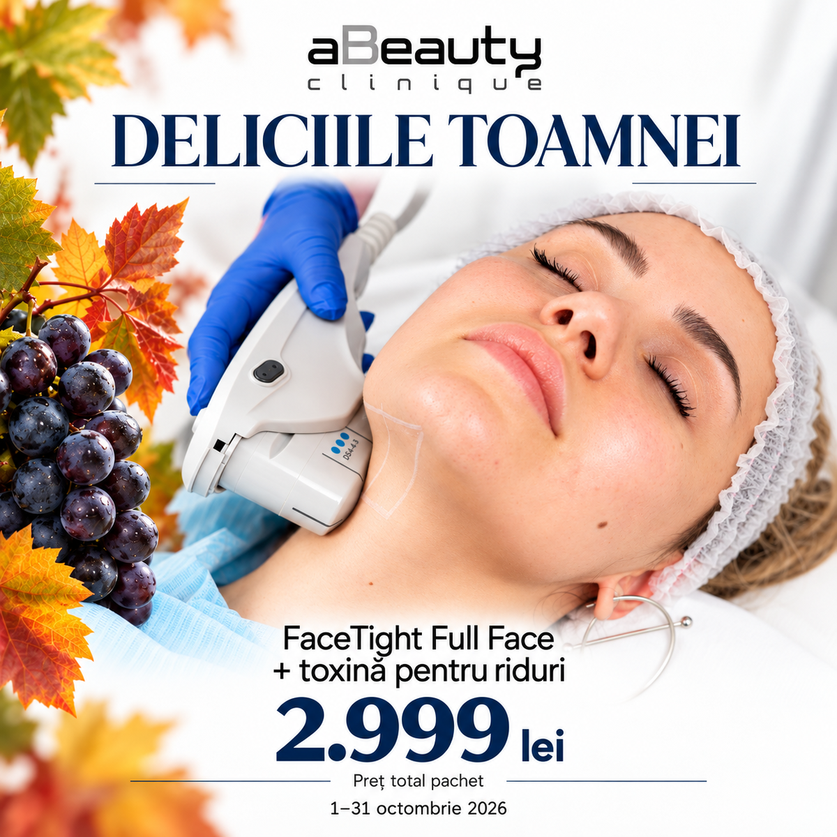 Deliciile Toamnei: FaceTight Full Face și toxină pentru riduri, 2.999 lei prețul total al pachetului, 1-31 octombrie 2026