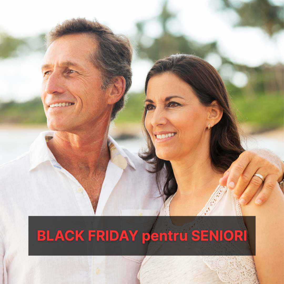 Oferte Black Friday Seniori