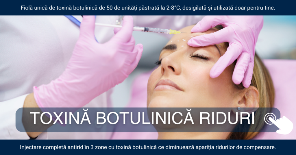 Injectari Botox Toxina Botulinica